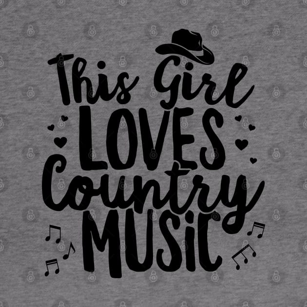 This Girl Loves Country Music Lover Western Hat Musician design by theodoros20